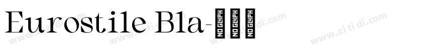 Eurostile Bla字体转换